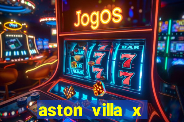 aston villa x liverpool futemax